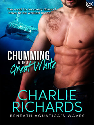 cover image of Chumming with a Great White
